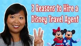 3 Reasons to Hire a Disney Travel Agent
