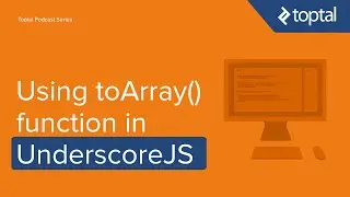 JavaScript Video Tutorial - Using toArray() function in UnderscoreJS