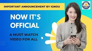 Important announcement by IGNOU | now it's official | a must watch for all |