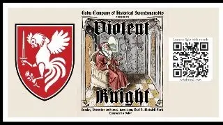 O'ahu Company of Historical Swordsmanship presents- A Violent Knight!