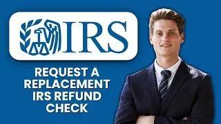 How to Request a Replacement IRS Refund Check 💵 Step-by-Step Guide to Get Your Lost Refund Fast