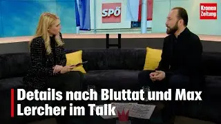 Details nach Bluttat und Max Lercher im Talk | krone.tv KRONE ZU MITTAG