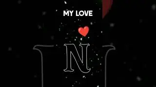 N letter name whatsapp STATUS video love you Neha