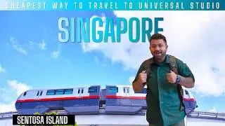 Cheapest Transport to Universal Studios Singapore 🎢💸