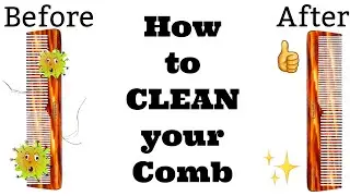 How to Clean a Comb!