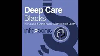 Deep Care - Blacks (Sundriver Remix)