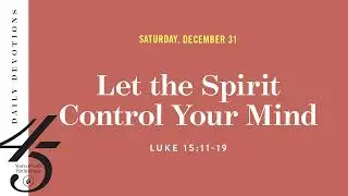 Let the Spirit Control Your Mind – Daily Devotional