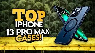 Top 9 Best iPhone 13 Pro Max Cases In 2024!