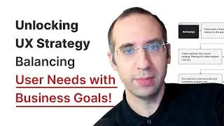 Unlocking UX Strategy: Balancing User Needs with Business Goals!