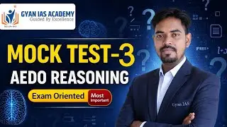 AEDO Reasoning Mock Test-3 | Exam Oriented Practice | Most Important Questions | Gyan IAS