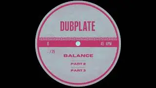 DUBPLATE - Mr Zebre - Balance - Part 1/2/3 (12