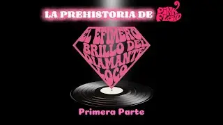 El efímero brillo del Diamante Loco (Primera Parte)