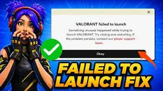 How To Fix Valorant Failed To Launch Error (2026)