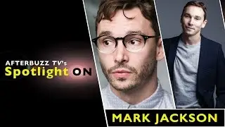 Mark Jackson Interview | AfterBuzz TV's Spotlight On