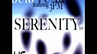 Burufunk Featuring 3PM -- Serenity (Groovematic Remix)