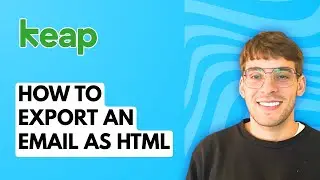 How to Export an Email as HTML in Keap [2026 Full Guide]