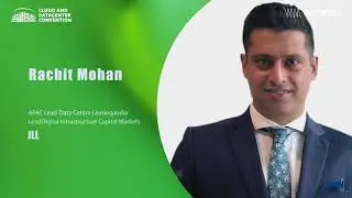 JLL's Rachit Mohan on global DC landscape in 2026