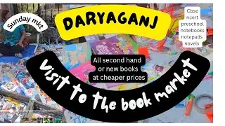 Exploring Delhi's FAMOUS Daryaganj Sunday Book Market | Books For Every Student!