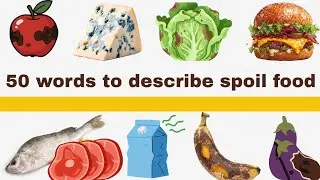 Let's learn vocabulary to describe food is spoiled #vocabulary #learnspokenenglish #spokenenglish