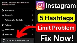 Instagram Hashtag Limit Fix 2026 | You Can Add Only 5 Hashtags | Hashtag Problem Solution