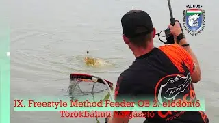 IX. Freestyle Method Feeder OB – 2. elődöntő Törökbálinti-tó