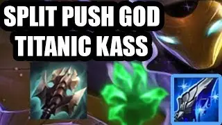 Titanic Hydra Kass - AD Manatank Kassadin Split Pusher - League of Legends