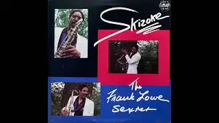The Frank Lowe Sextet - Skizoke (Full Album)