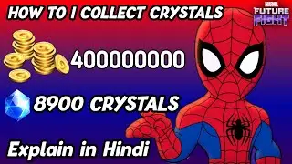 How to i collect 8900 Crystal and 400000000 Gold  in Marvel Future Fight Explain in Hindi