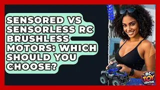 Sensored Vs Sensorless RC Brushless Motors: Which Should You Choose? - RC Toy Central