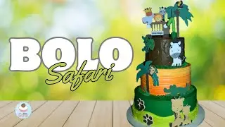 [AULA GR&Aacute;TIS] - Vem decorar um BOLO SAFARI em CHANTINHO - Dicavde TRANSPORTE seguro