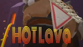 Hot lava трейлер