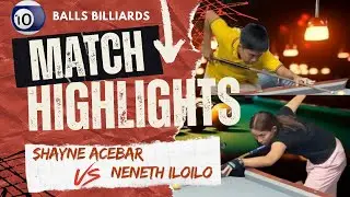 Shayne Acebar &ldquo;The Lady Cobra&rdquo; VS Neneth Iloilo 10 Balls Billiards Match 
