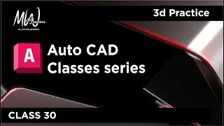 AutoCAD 3D Architecture & Mechanical Engineering  3D Practice | AutoCAD Tutorial