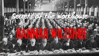 Dark secrets of the workhouse: The tragic tale of Hannah Wiltshire