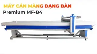 Premium MEFU MF-B4 | M&aacute;y c&aacute;n m&agrave;ng dạng b&agrave;n 1325 1630 1632 hỗ trợ b&agrave;n nhiệt v&agrave; b&agrave;n nghi&ecirc;ng được