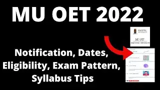 MU OET 2022 : Application Form ,Exam Pattern, Eligibility , Exam  Syllabus, Preparation Tips