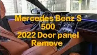 Mercedes Benz S 500 (2022) how to remove door panel @Msautorepair 