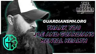 Thank You Joe Telesk and Guardians Mental Health - The 2024 Bossies: A Celebration of Video Games