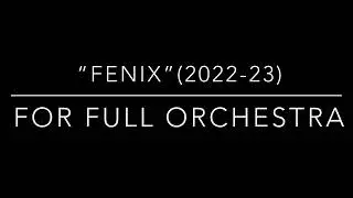 Noteperformer 4 (HOOPUS) and Sibelius)&ldquo;Fenix&rdquo;(2022-23)