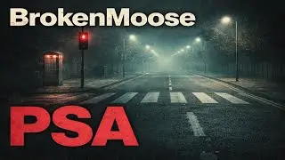 BrokenMoose – Public Service Announcement 