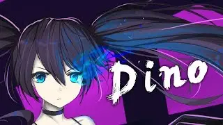 [ Nightcore ] - Mountkid - Dino