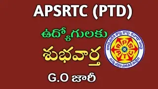 Good news for APSRTC (PTD) employees/ G.O issued
