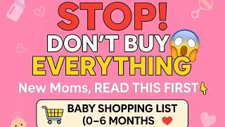 Baby Shopping List Month-by-Month (0&ndash;6 Months) | Newborn Essentials & Must-Haves for First-Time Moms