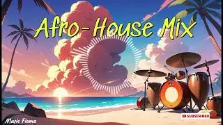 AFRO-HOUSE Sunset Chill Party Vibes 🌅🔥 | Deep Heartbeat Bass, Oud Melodies & Beach Party Energy