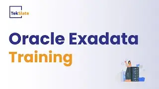 Oracle Exadata Training | Oracle Exadata Online Certification Course | Exadata Demo Video - TekSlate