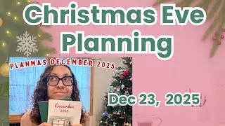 Plan with me / Day Before Christmas Eve ❤️🎄
