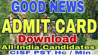 Cisf Admit card Download link. Cisf Head constable ministerial admit card download