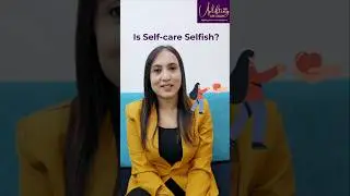 Is Self-care Selfish? Indian Happiness Life Coach #corporatewellbeing #happinesscoach #lifecoach