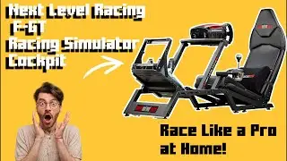 Next Level Racing F GT Racing Simulator Cockpit Review