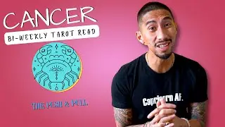 CANCER | THE PUSH AND PULL | JULY 16-31, 2022 BI-WEEKLY TAROT READING